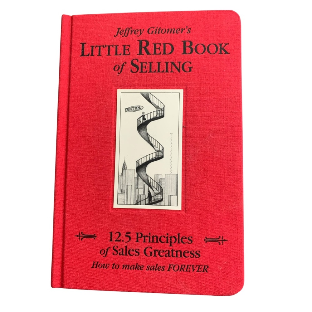 Little Red Book of Selling: 12.5 Principles of Sales Greatness - Hardcover NWT